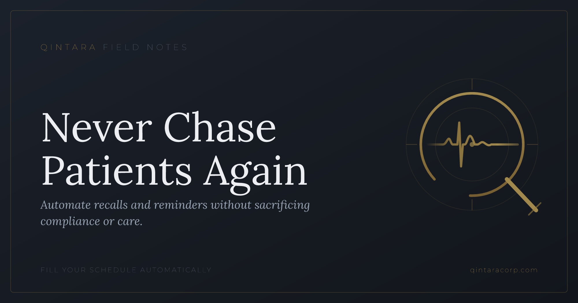 Automate Reminders and Recalls for Your Practice